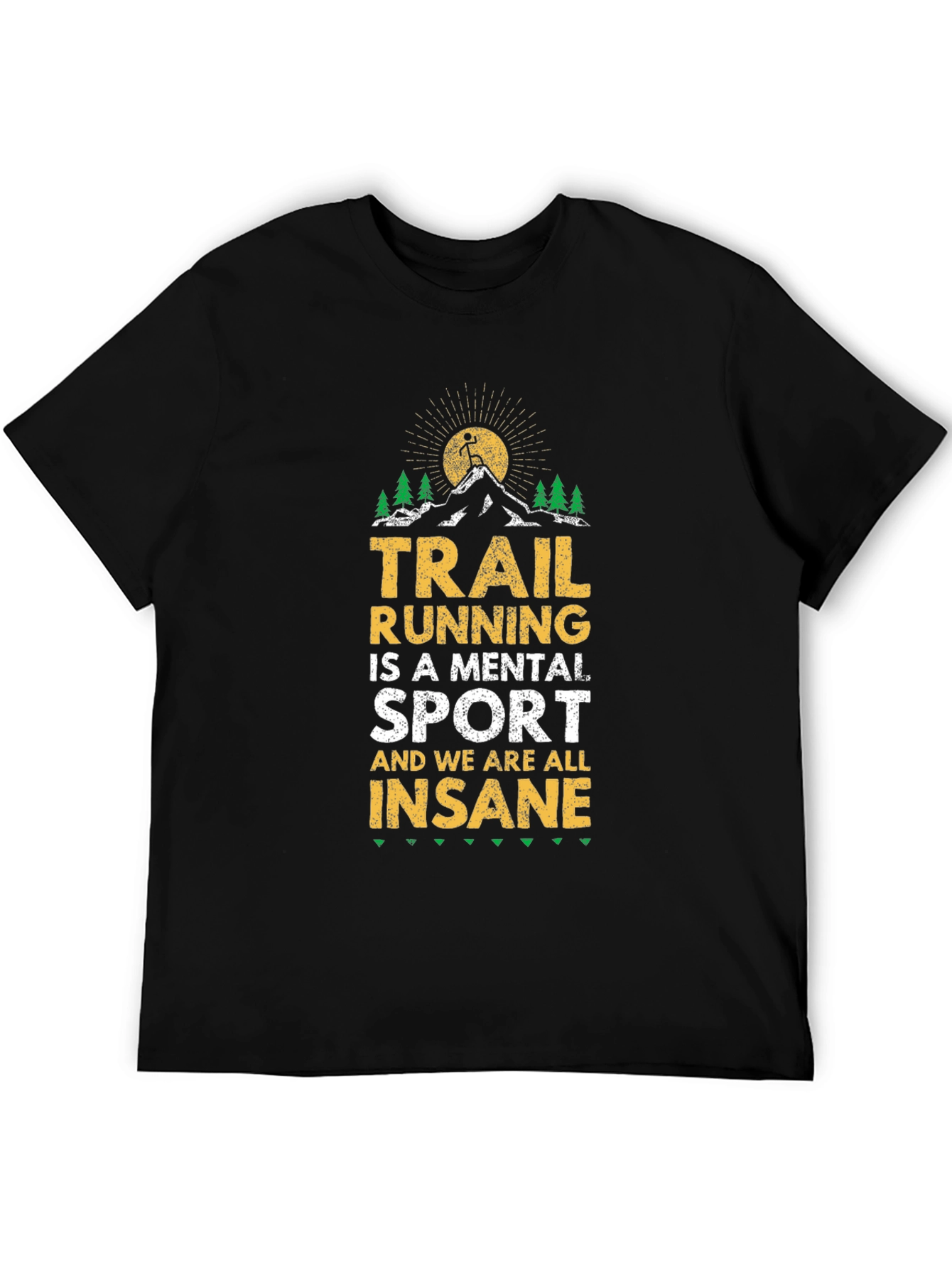 Trail Running Mental Sport Tee