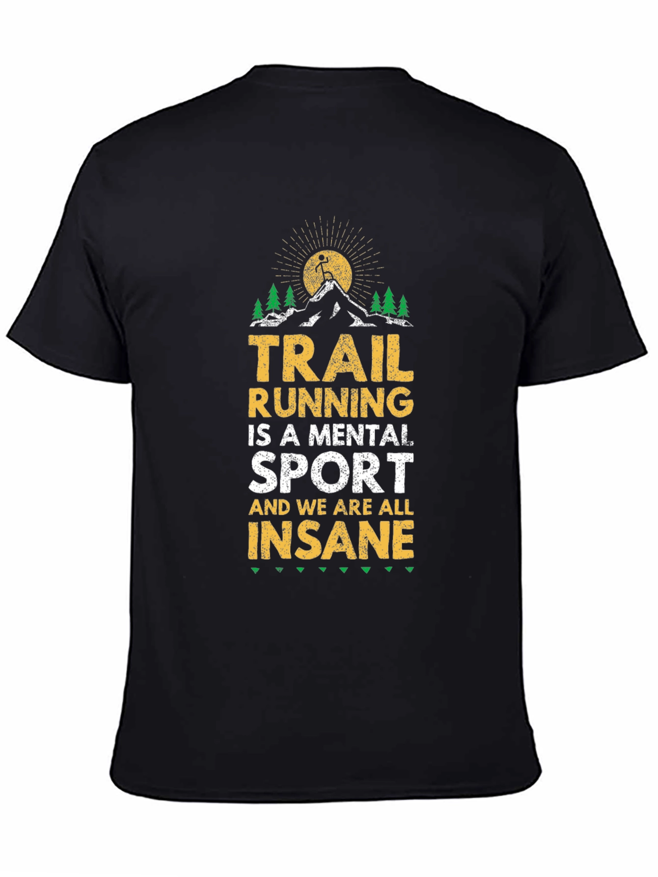 Trail Running Mental Sport Tee