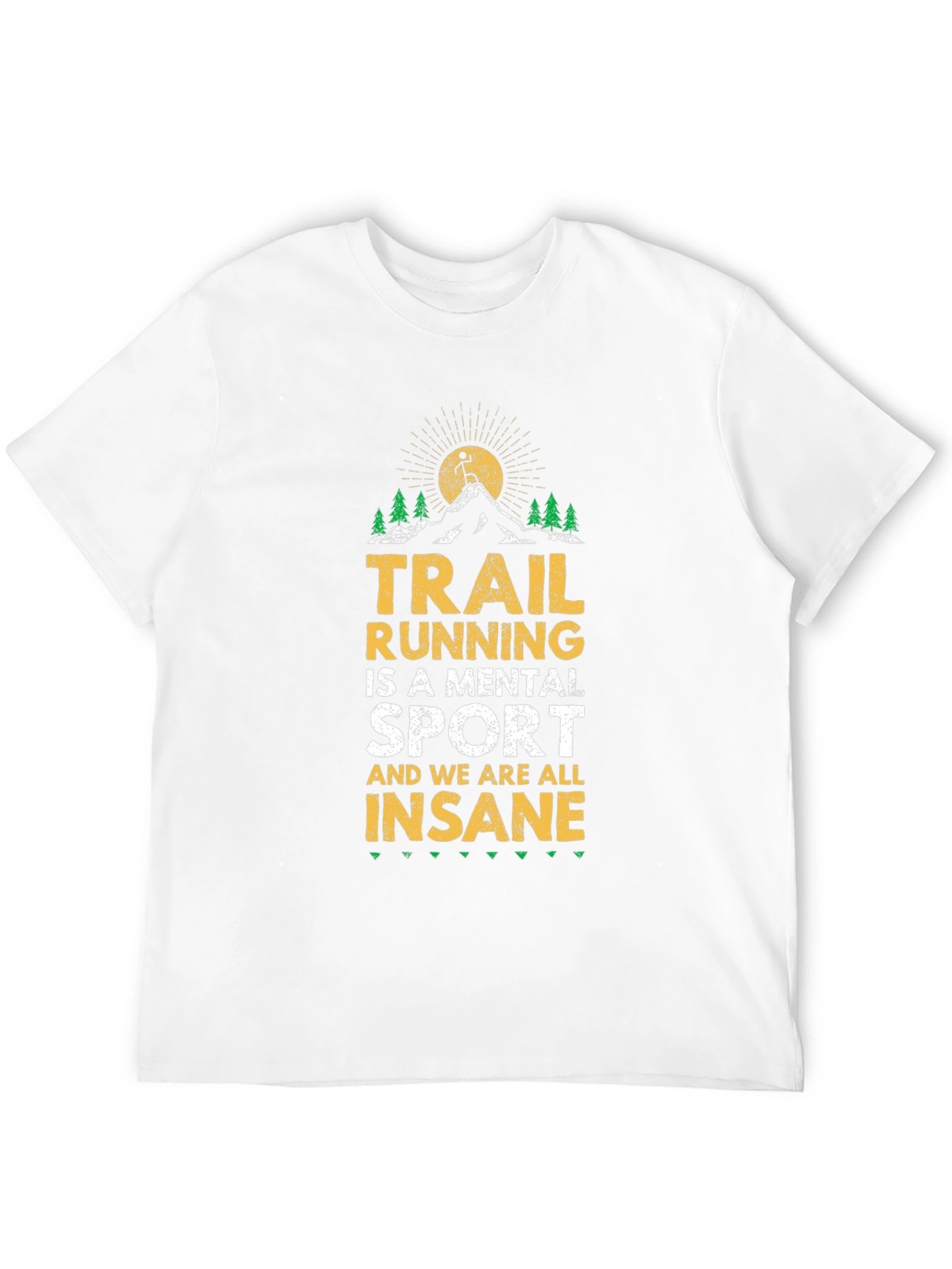 Trail Running Mental Sport Tee