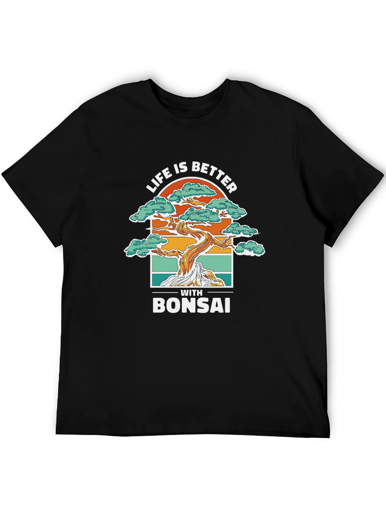 Life is Better with Bonsai Graphic T-Shirt