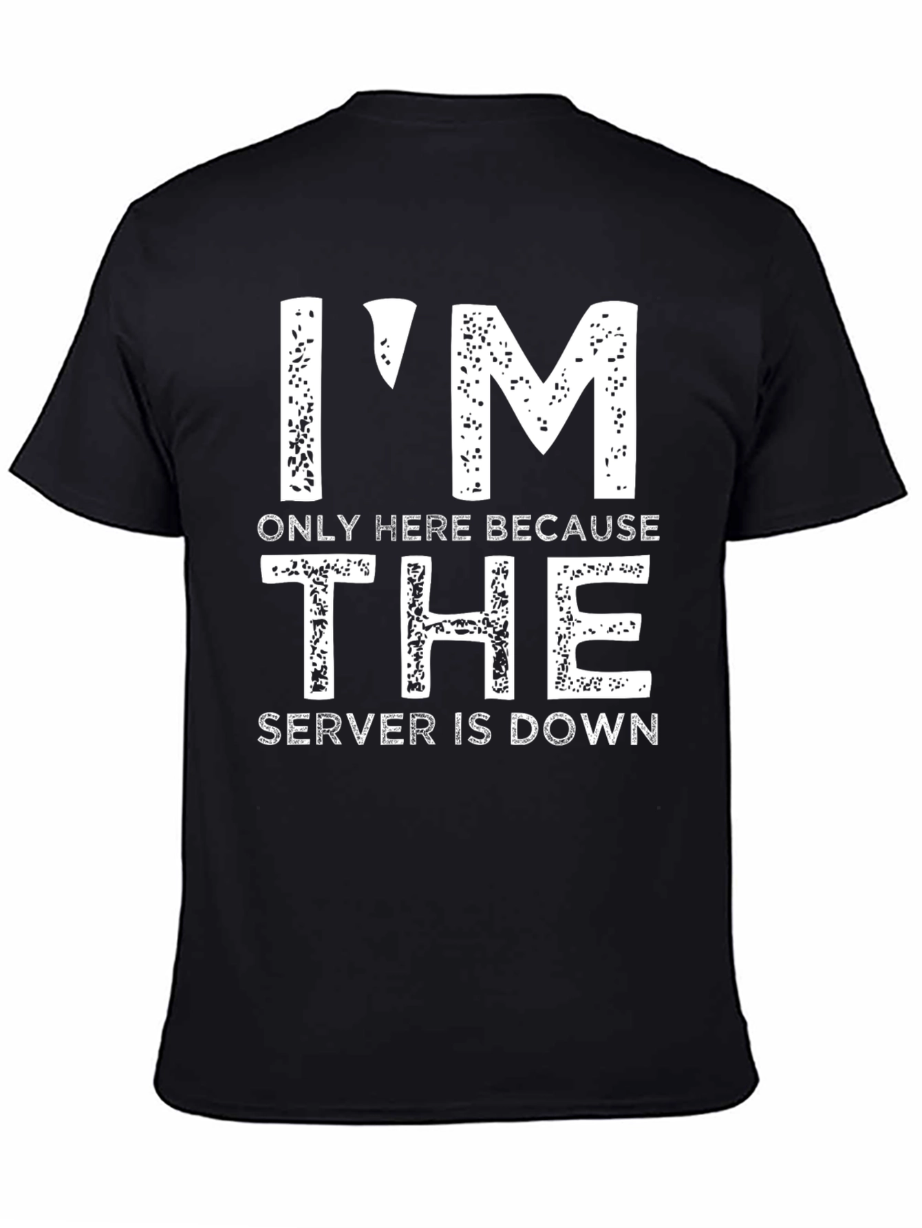 Server is Down Funny IT T-Shirt