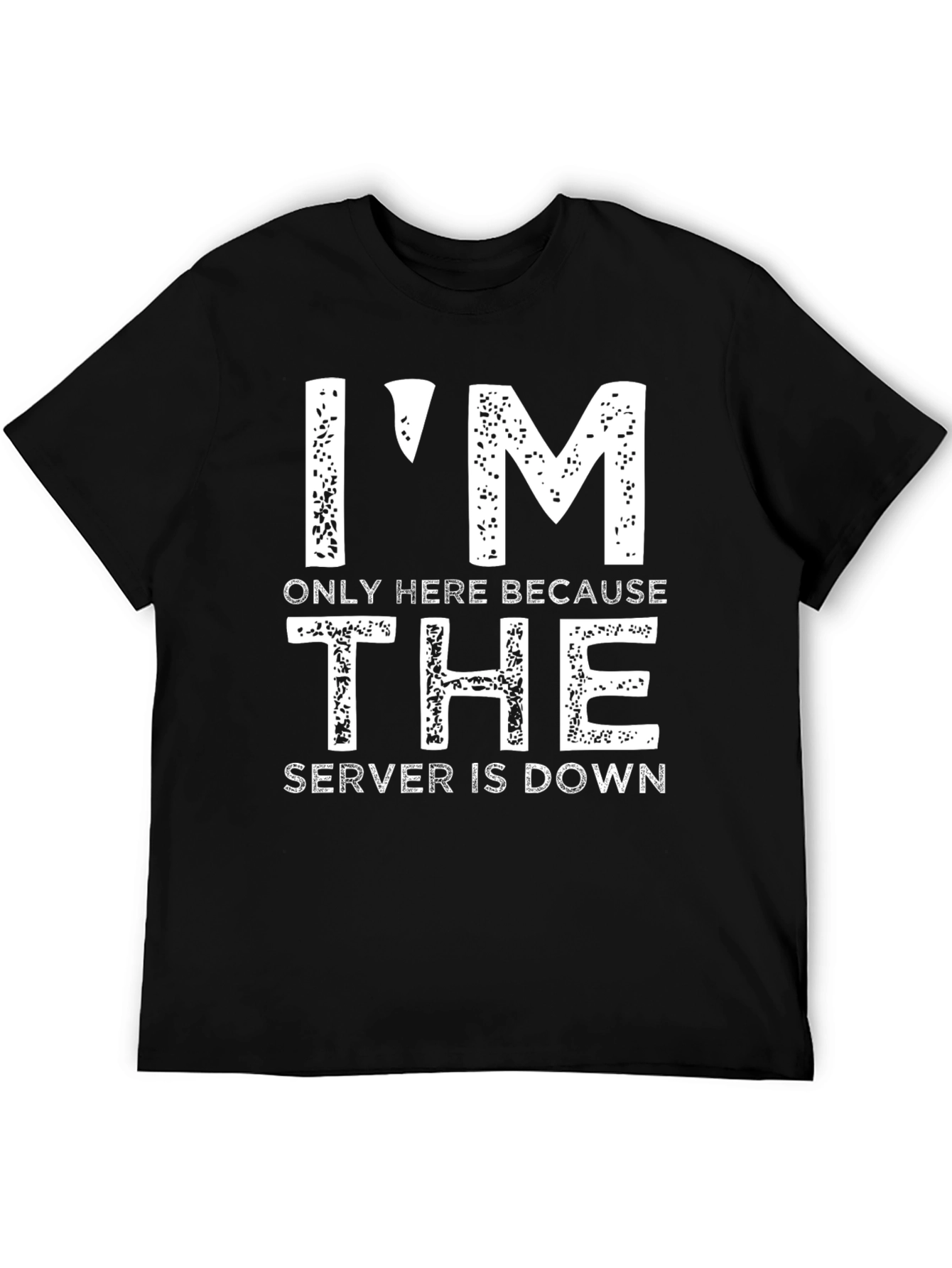 Server is Down Funny IT T-Shirt