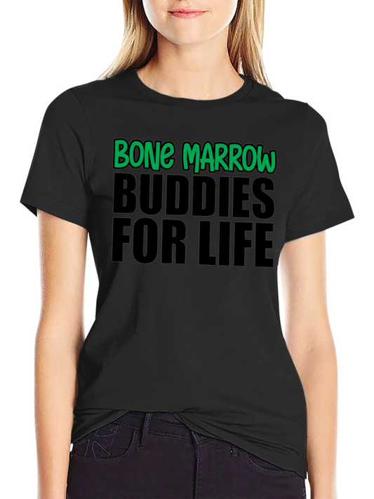 Bone Marrow Buddies for Life Graphic Tee