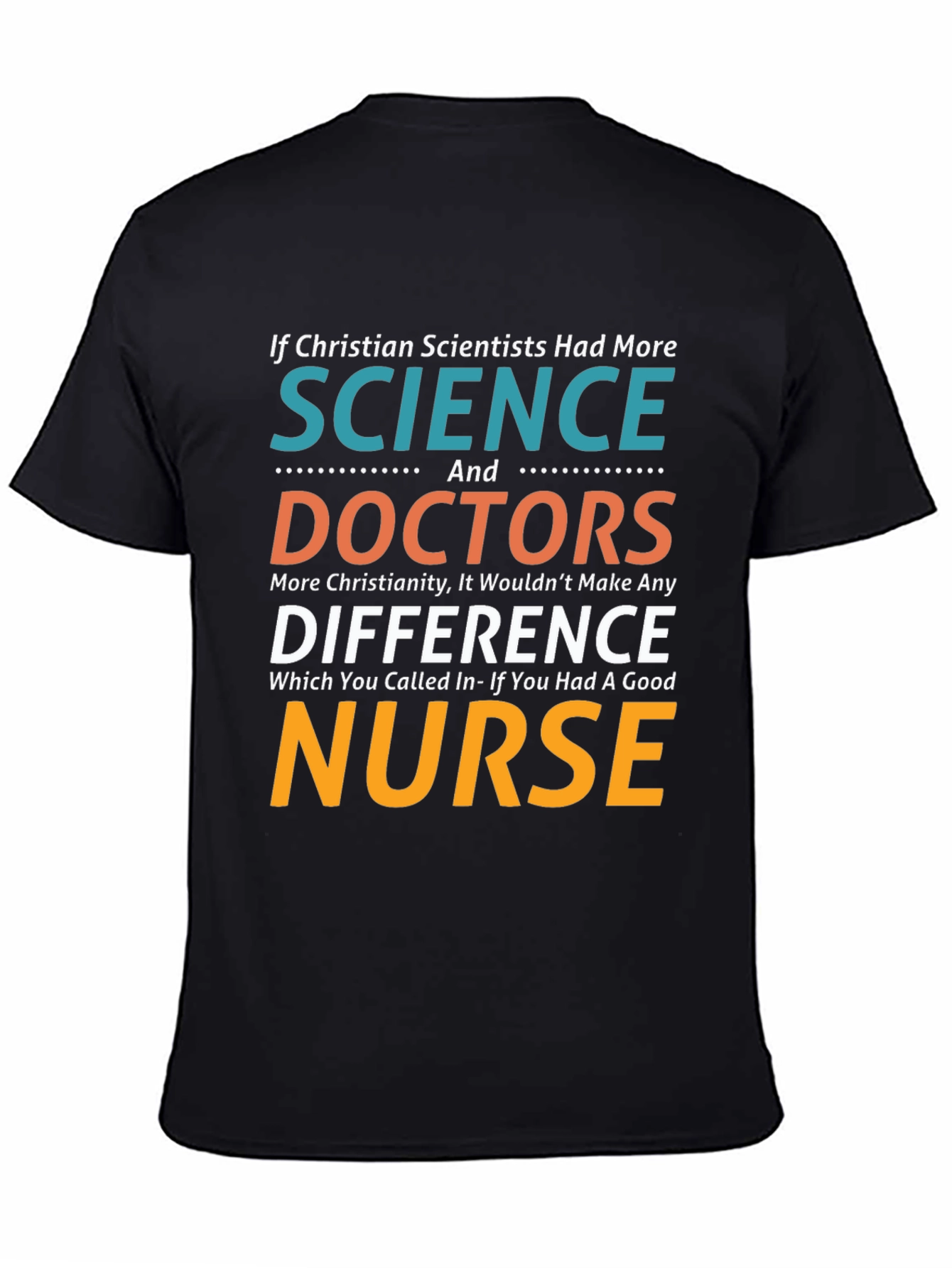 Christian Scientists Nurse T-Shirt