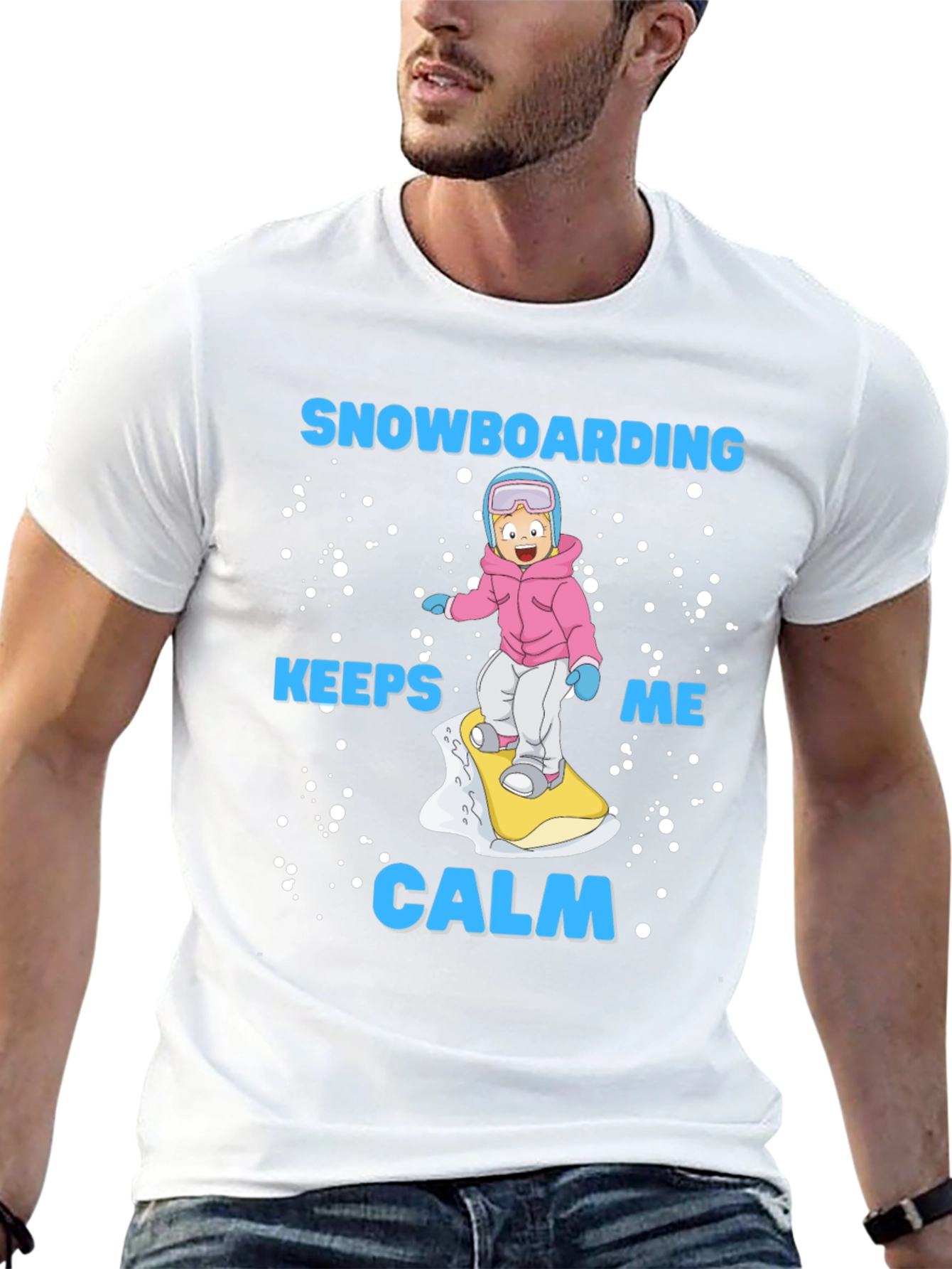 Snowboarding Keeps Me Calm T-Shirt