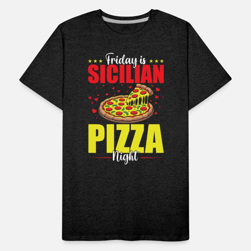 Friday Is Sicilian Pizza Night