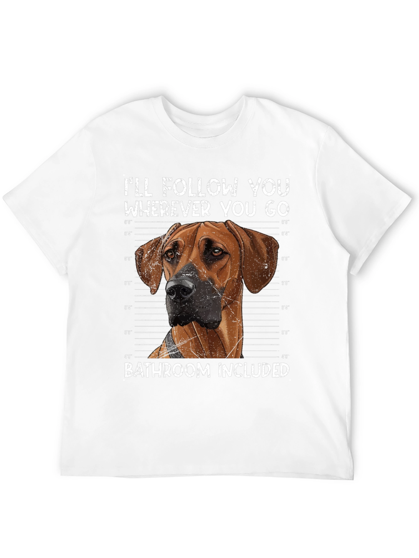 Dog Lover T-Shirt - Ill Follow You