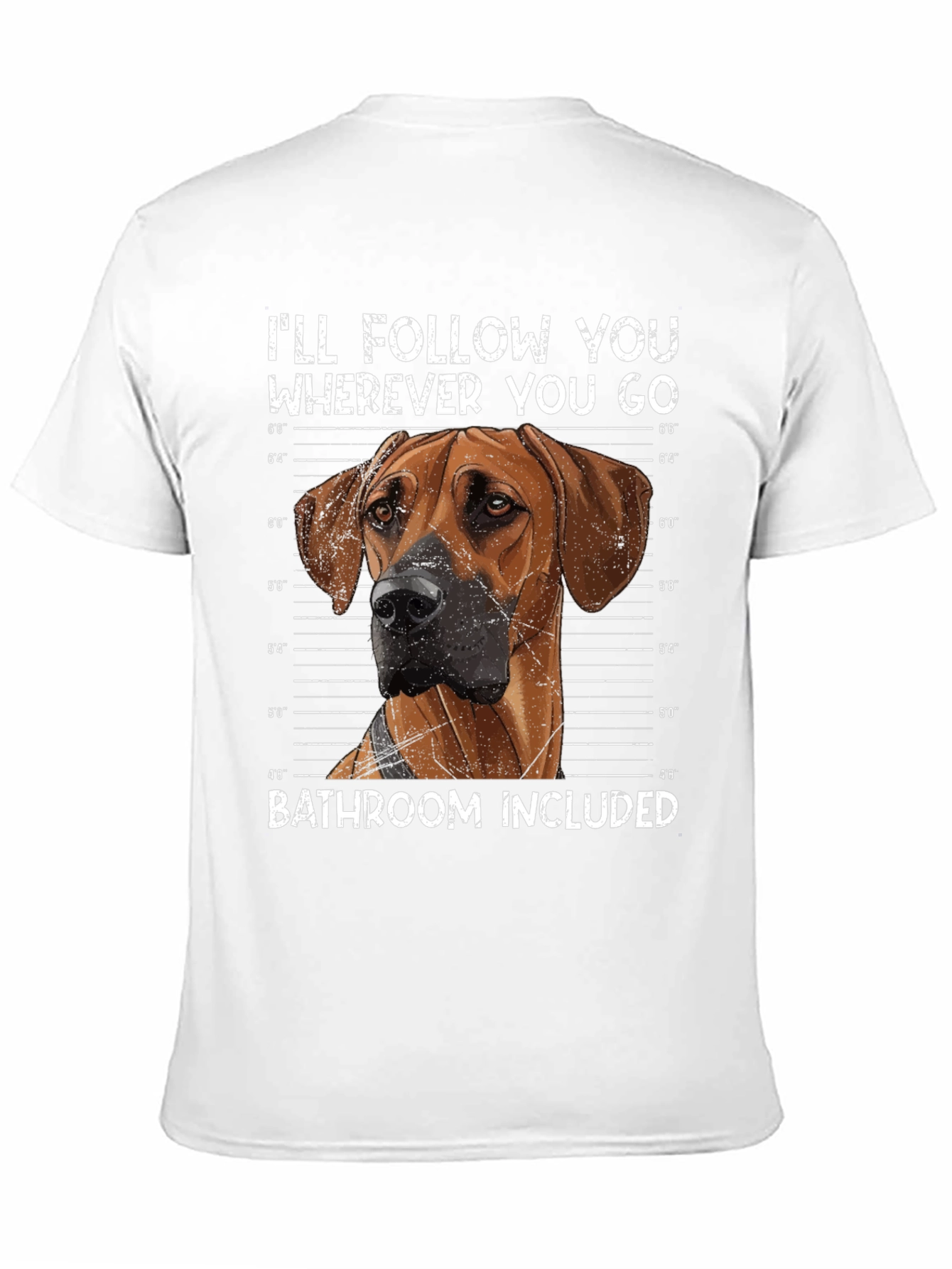 Dog Lover T-Shirt - Ill Follow You