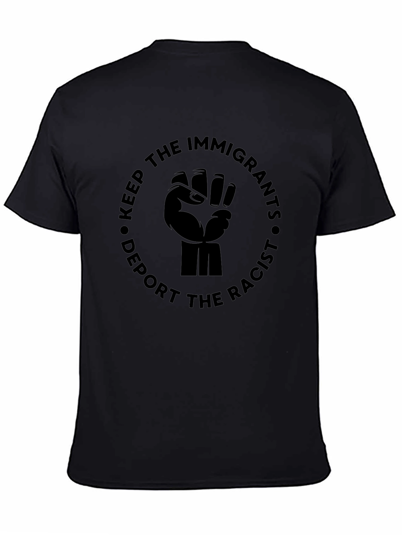 Keep Immigrants Deport Racists T-Shirt