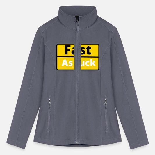 Funny saying fast as fuck