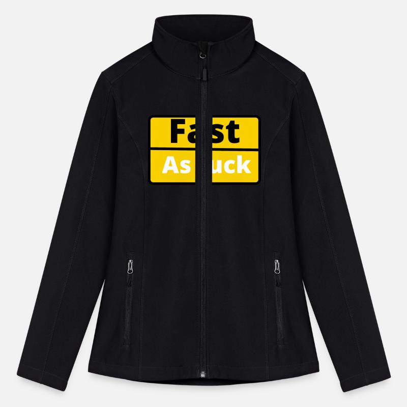 Funny saying fast as fuck