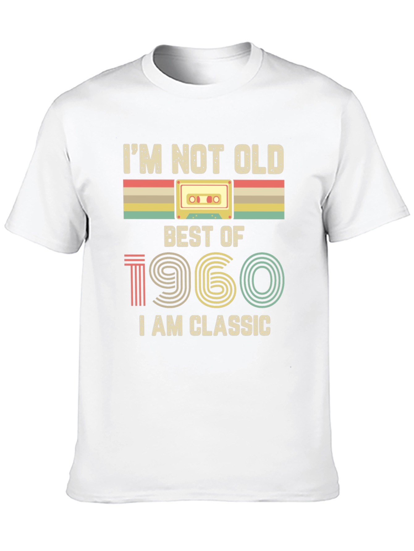Im Not Old Best of 1960 Classic T-Shirt
