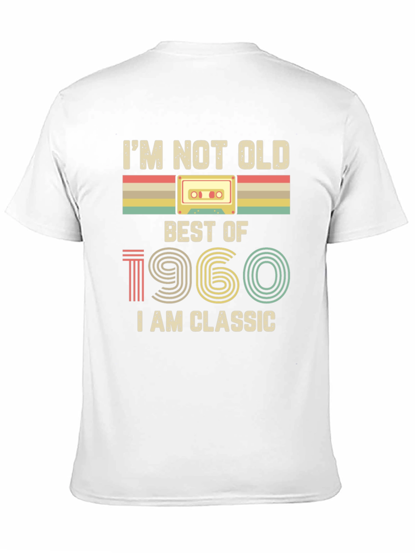 Im Not Old Best of 1960 Classic T-Shirt