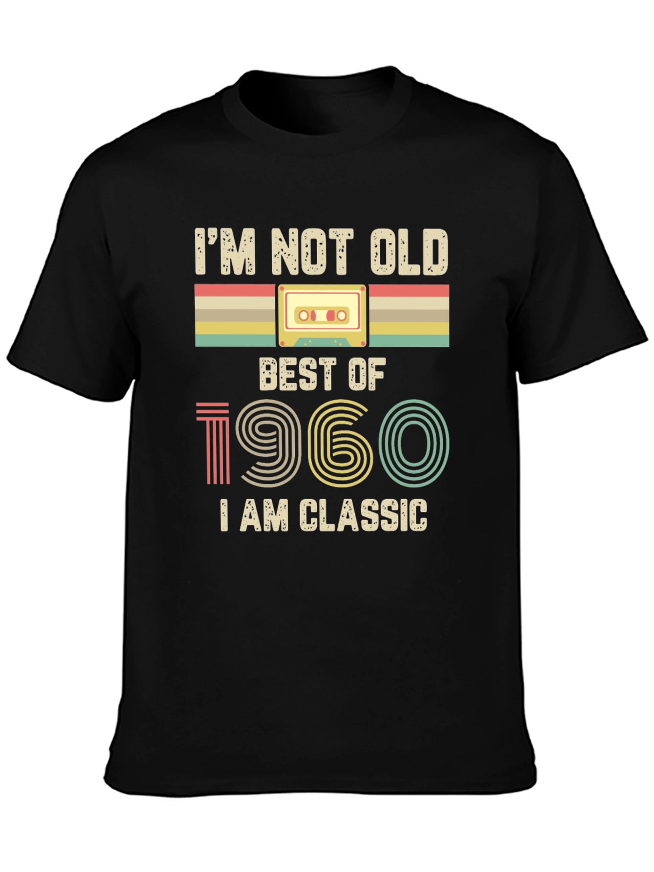 Im Not Old Best of 1960 Classic T-Shirt