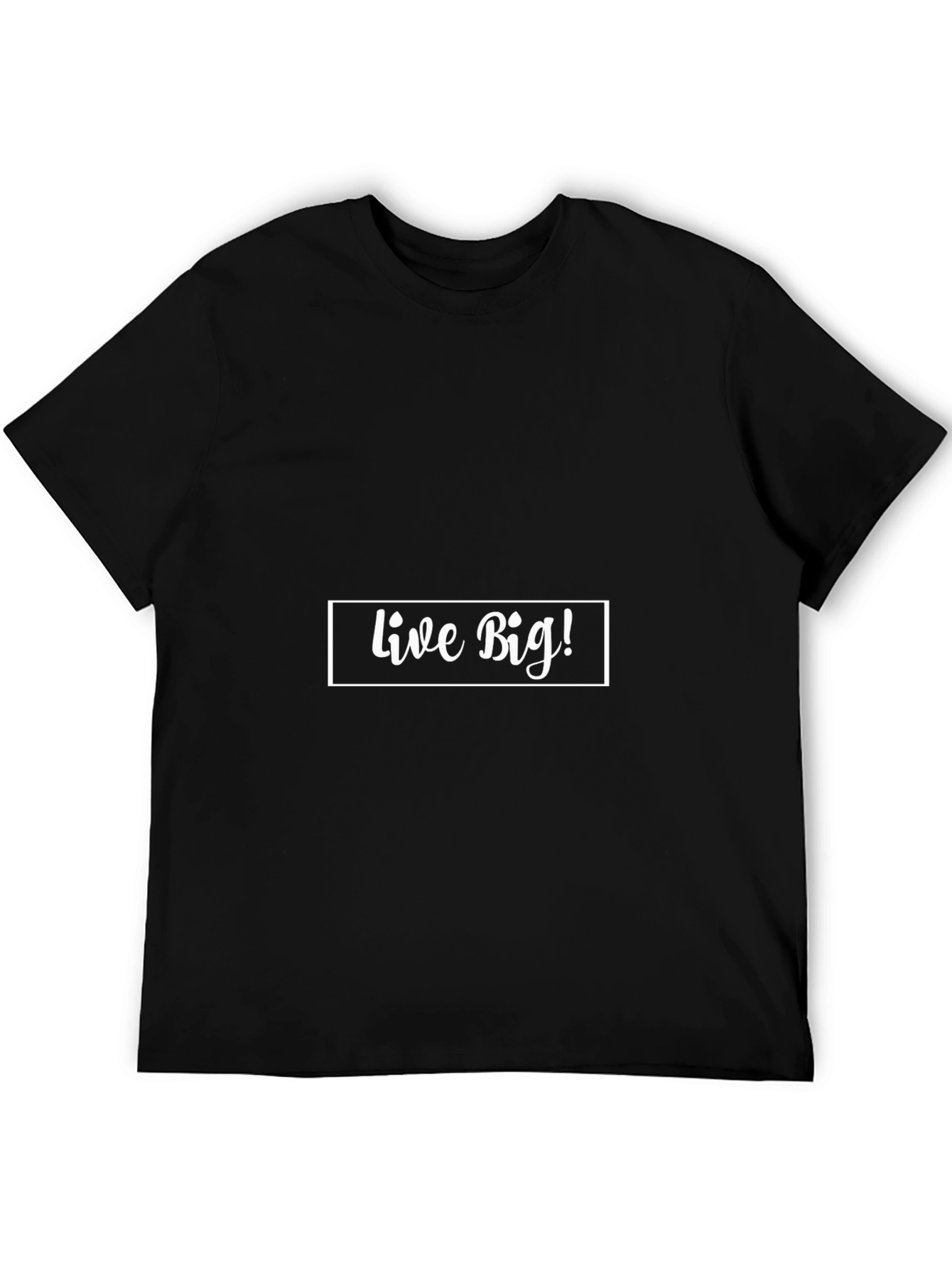 Live Big! Graphic Print Black T-Shirt