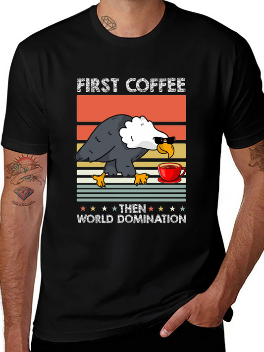 First Coffee Then World Domination Graphic Tee