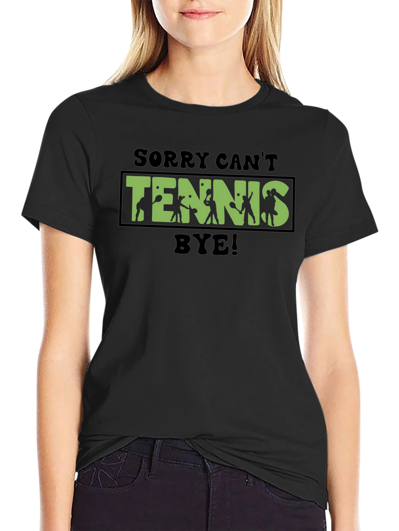 Sorry Cant Tennis Bye! Black T-Shirt