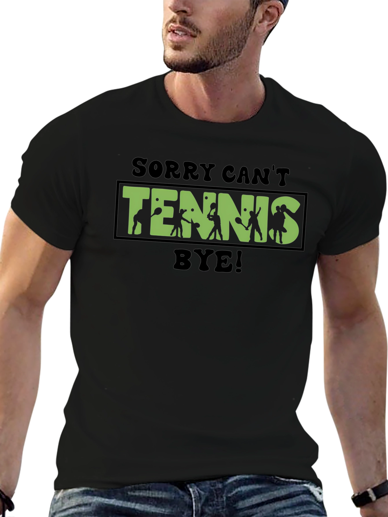 Sorry Cant Tennis Bye! Black T-Shirt
