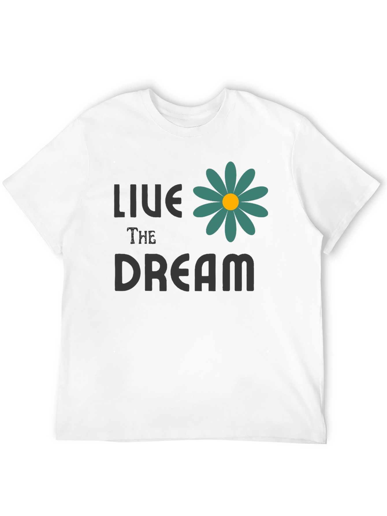 Live the Dream T-Shirt with Floral Design