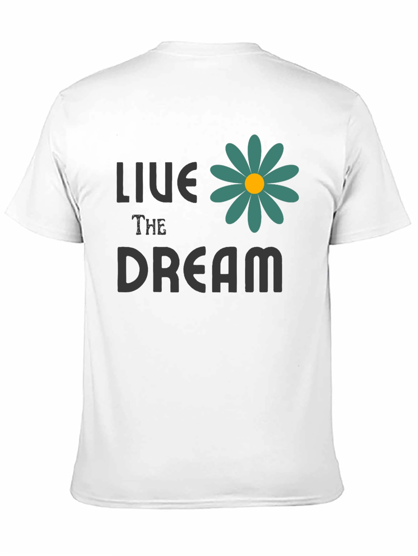 Live the Dream T-Shirt with Floral Design