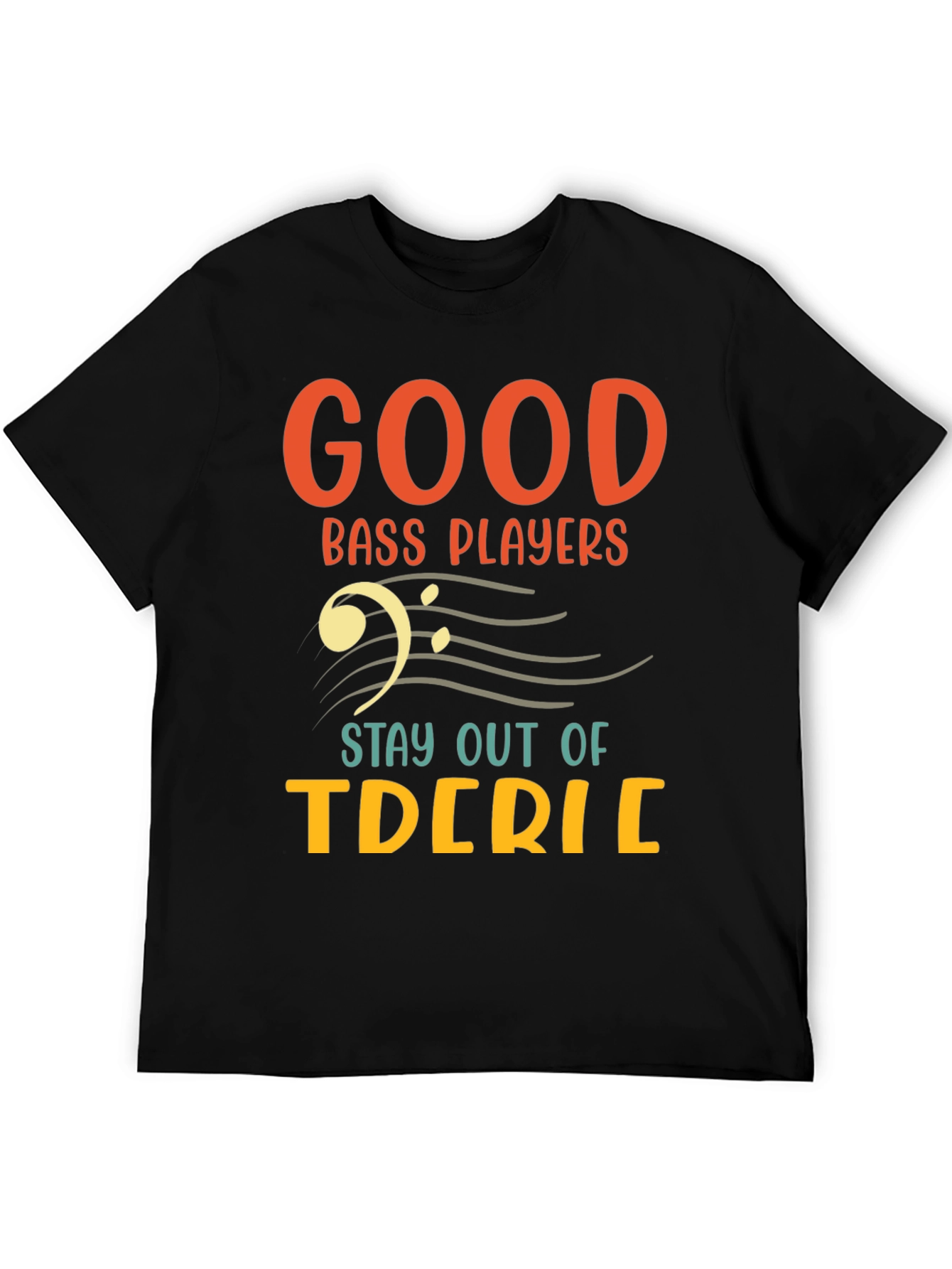 Good Bass Players T-Shirt - Music Lover Tee