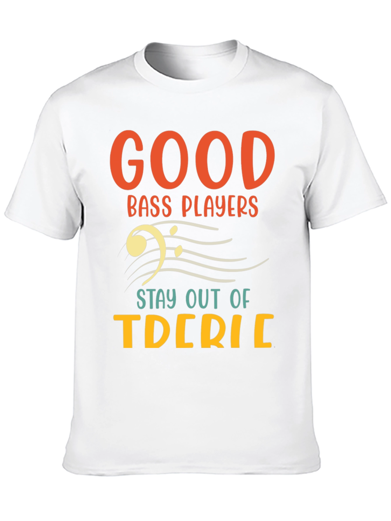Good Bass Players T-Shirt - Music Lover Tee