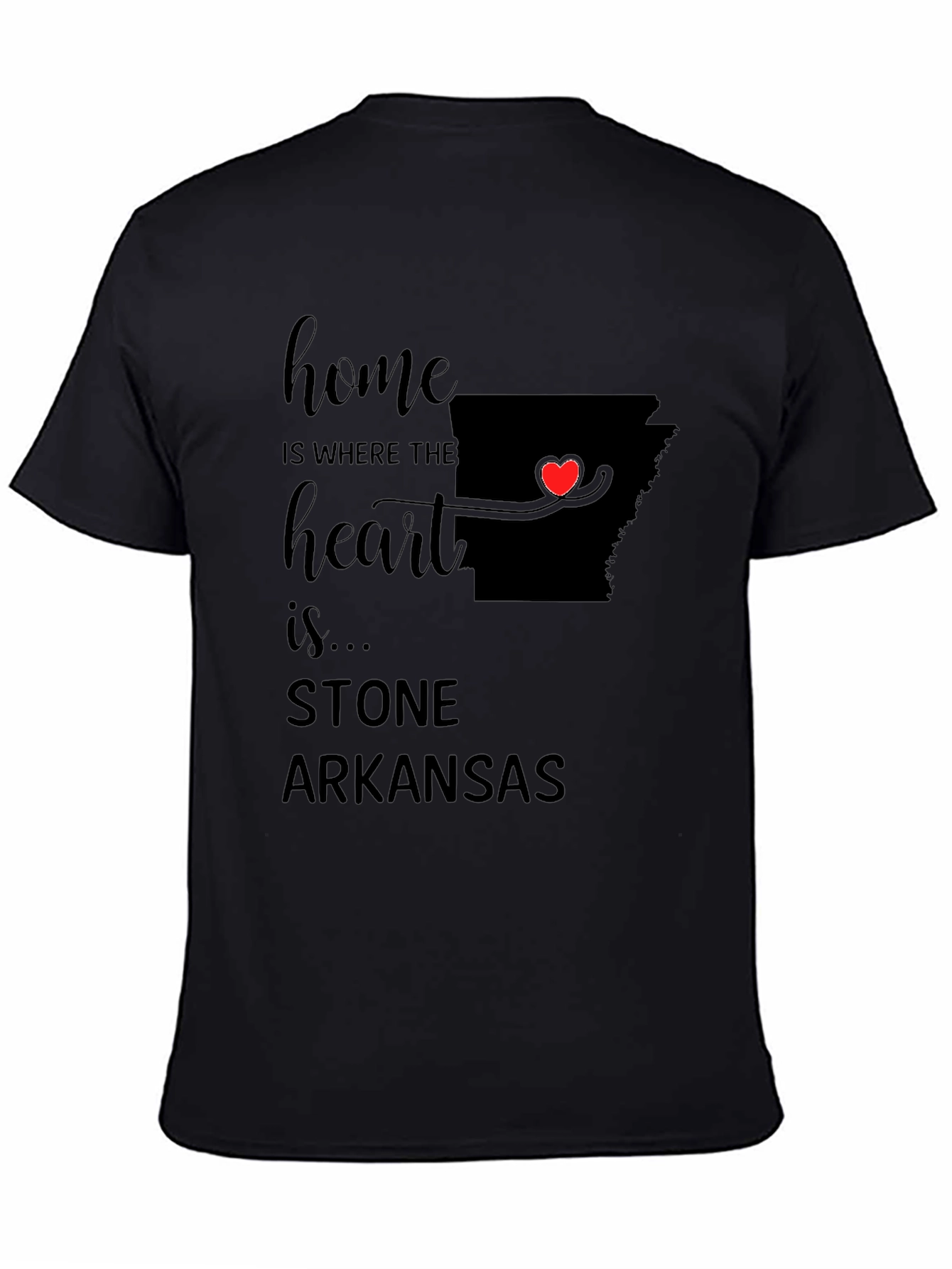 Home is Where the Heart Is Arkansas T-Shirt