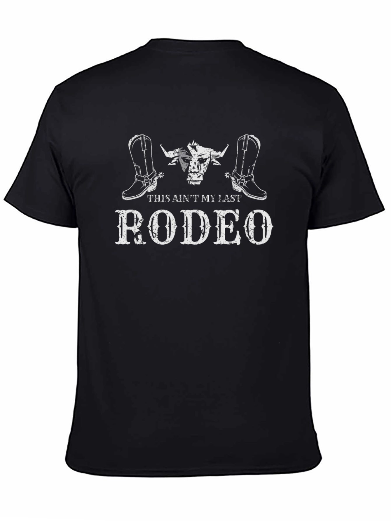 This Aint My Last Rodeo Black T-Shirt