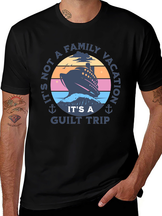 Family Vacation Guilt Trip T-Shirt