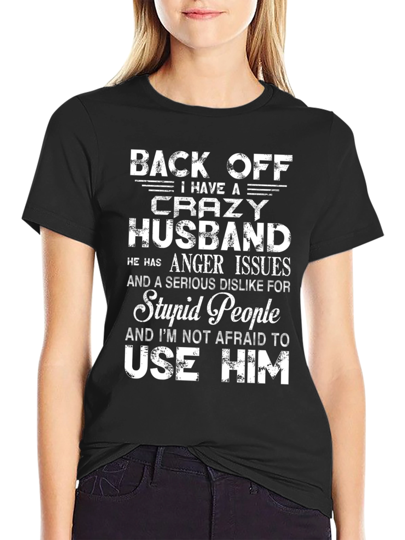 Crazy Husband Graphic Tee - Back Off T-Shirt