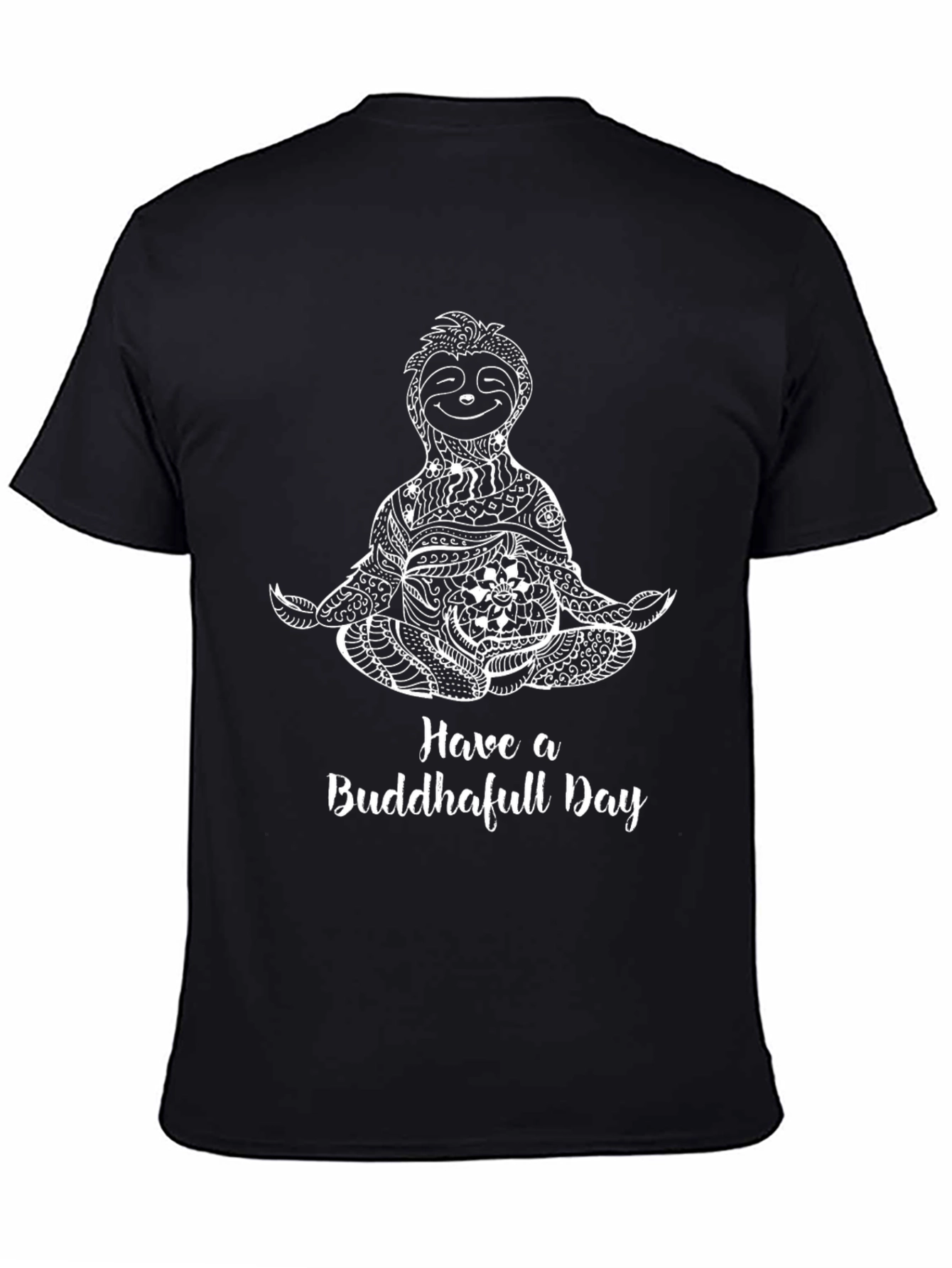 Buddha Sloth T-Shirt - Have a Buddhafull Day!