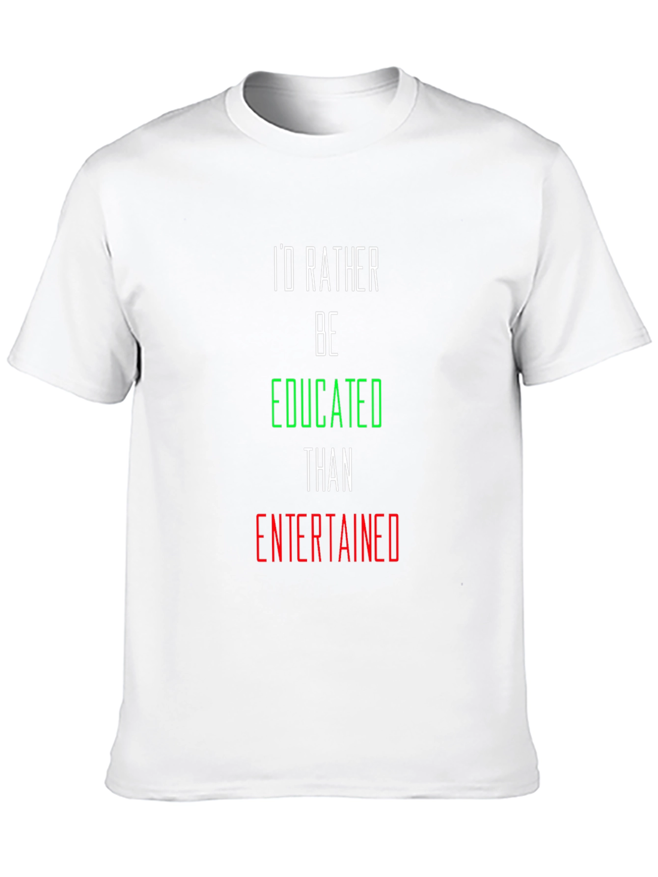 Educated over Entertained Graphic Tee