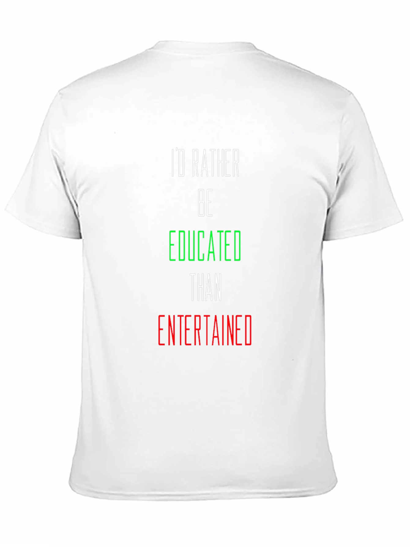 Educated over Entertained Graphic Tee