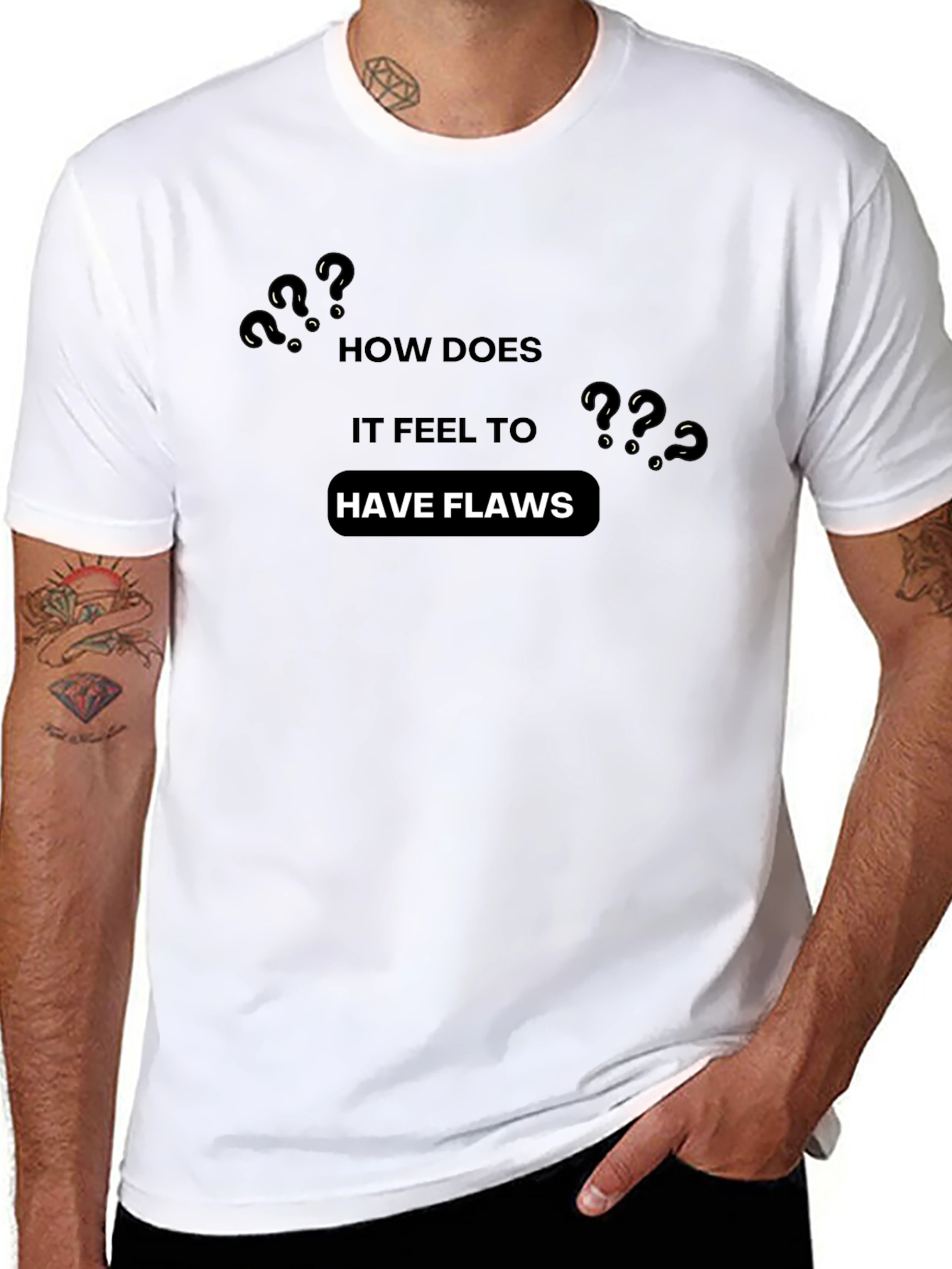 How Does it Feel to Have Flaws? T-Shirt