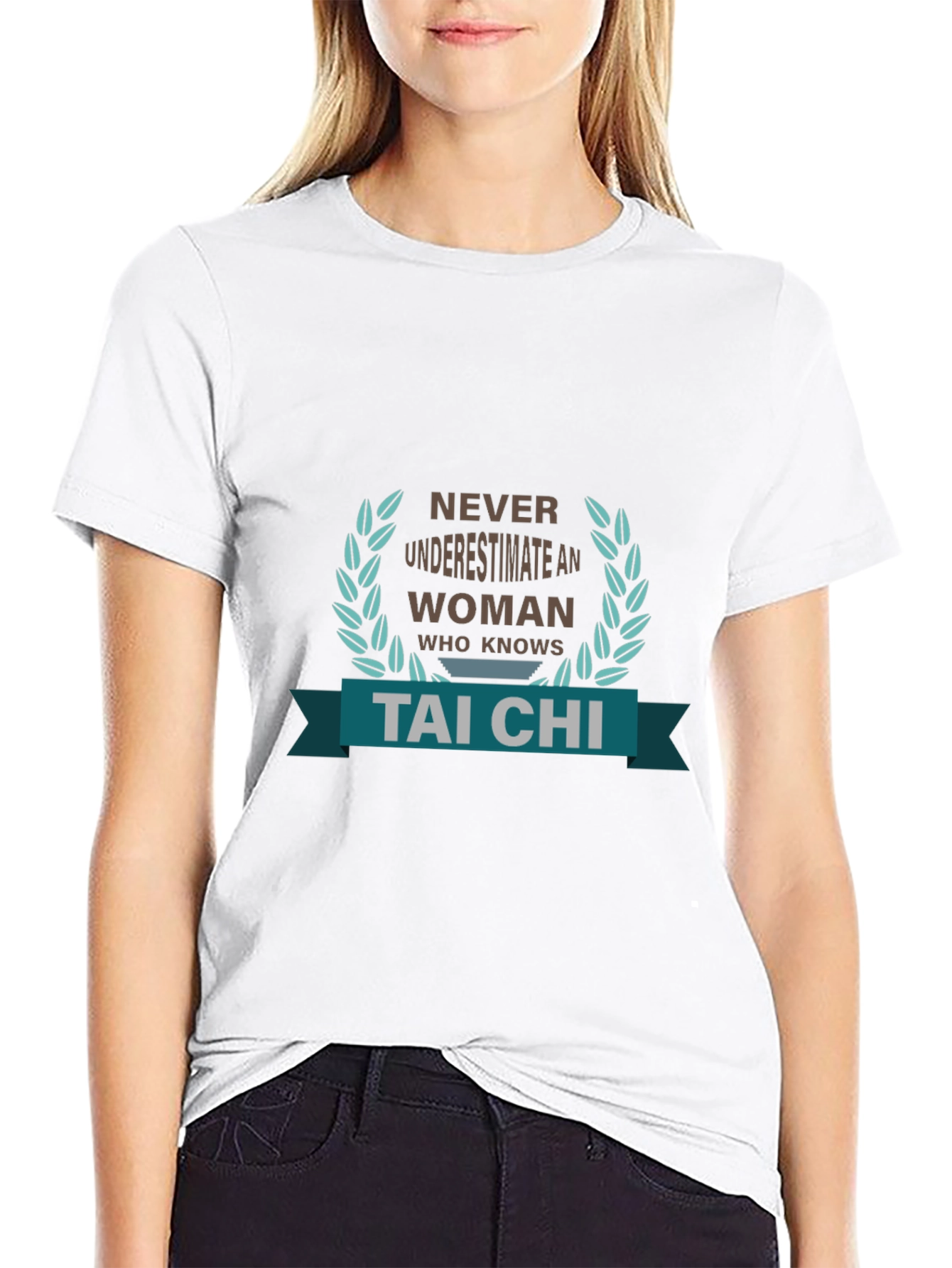 Tai Chi Womans Tee - Never Underestimate!