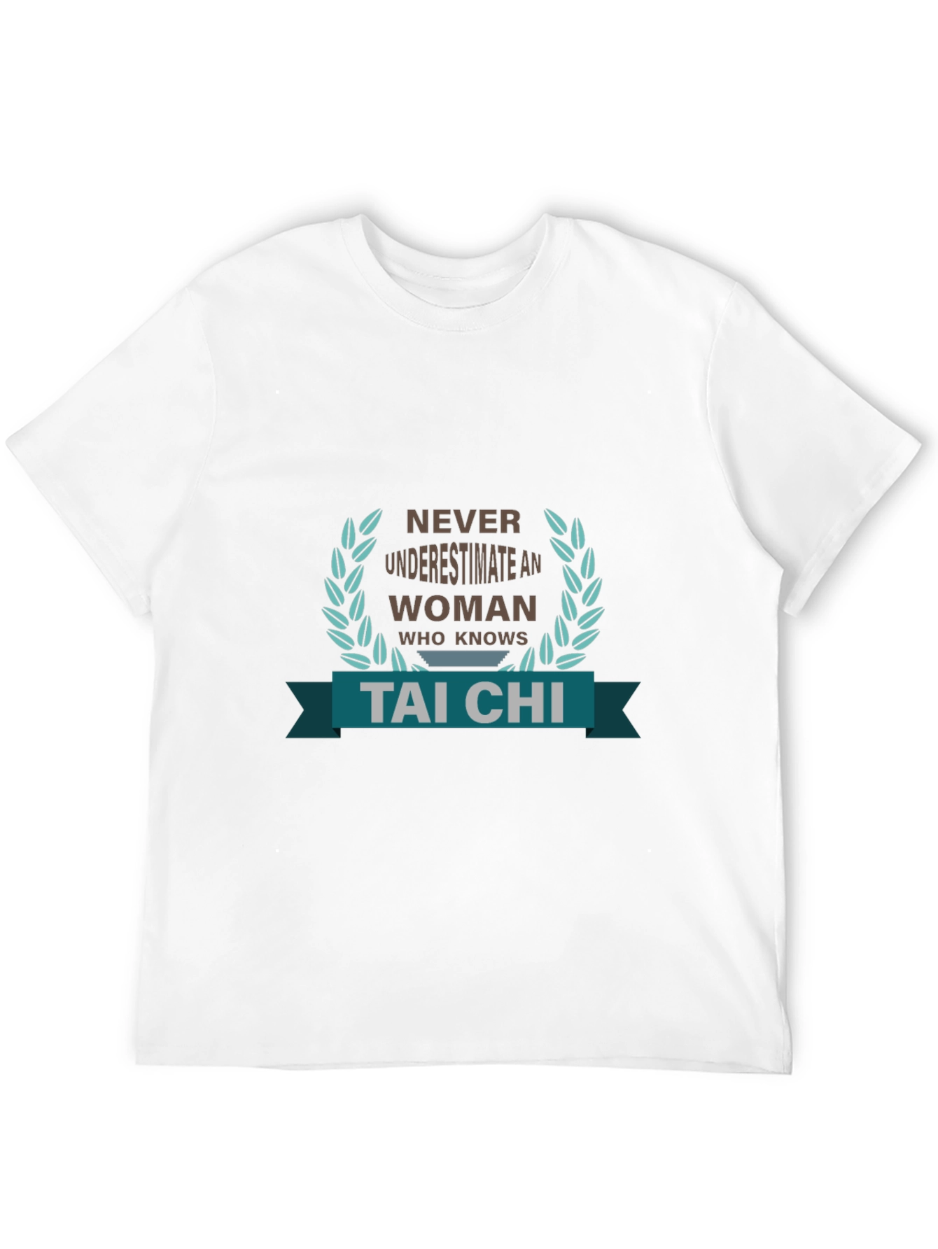 Tai Chi Womans Tee - Never Underestimate!