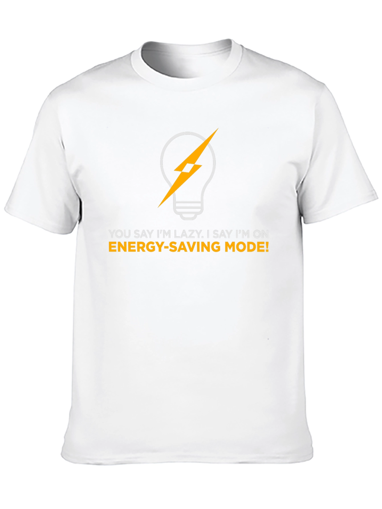 Energy-Saving Mode Graphic Tee - Funny Lazy Joke Shirt