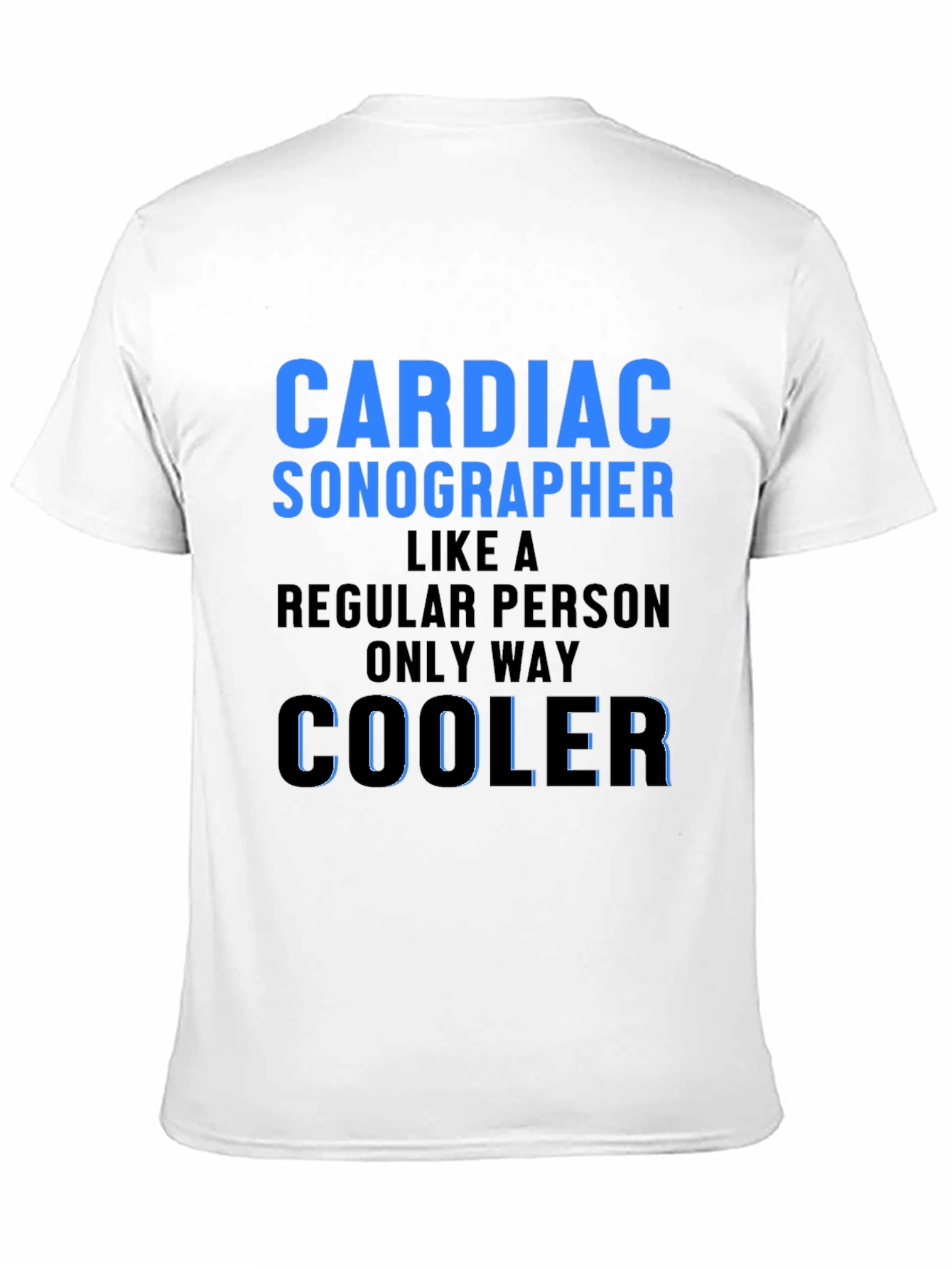 Cardiac Sonographer Cooler T-Shirt