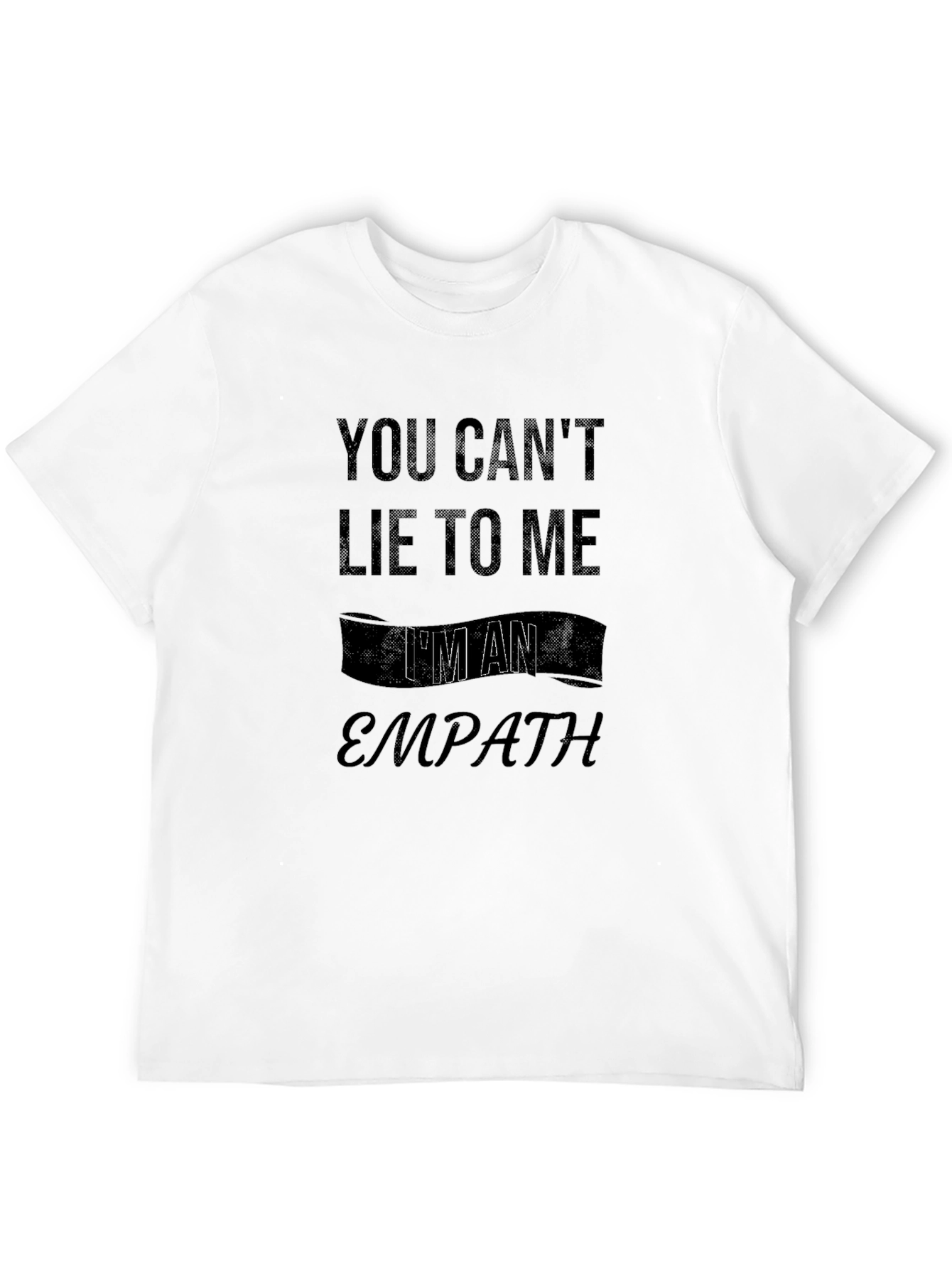 Empath Tee - You Cant Lie to Me T-Shirt