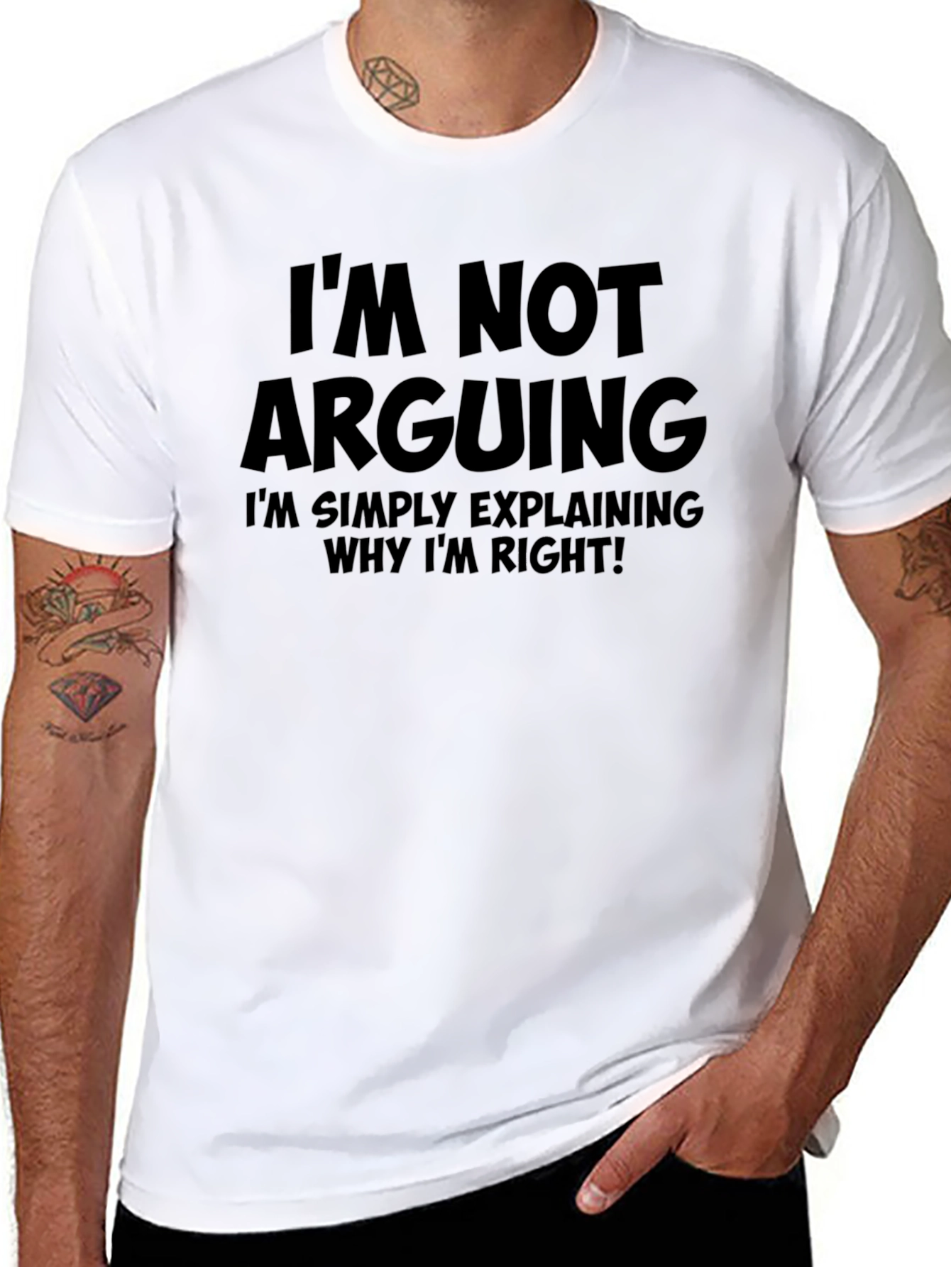 Im Not Arguing T-Shirt