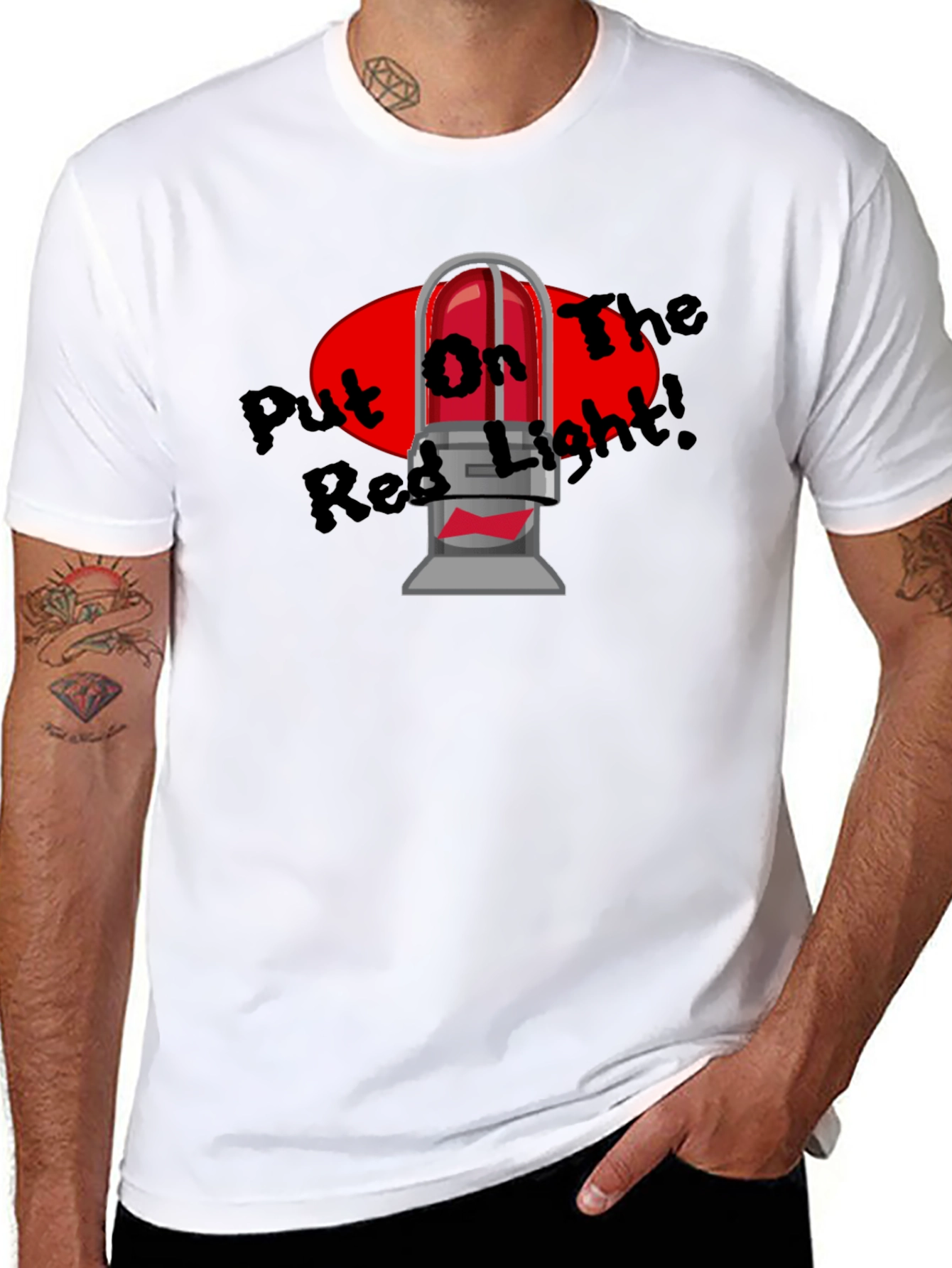 Put On The Red Light T-Shirt
