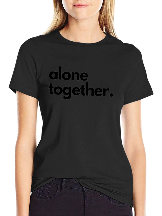 Alone Together Graphic Tee - Modern Comfort
