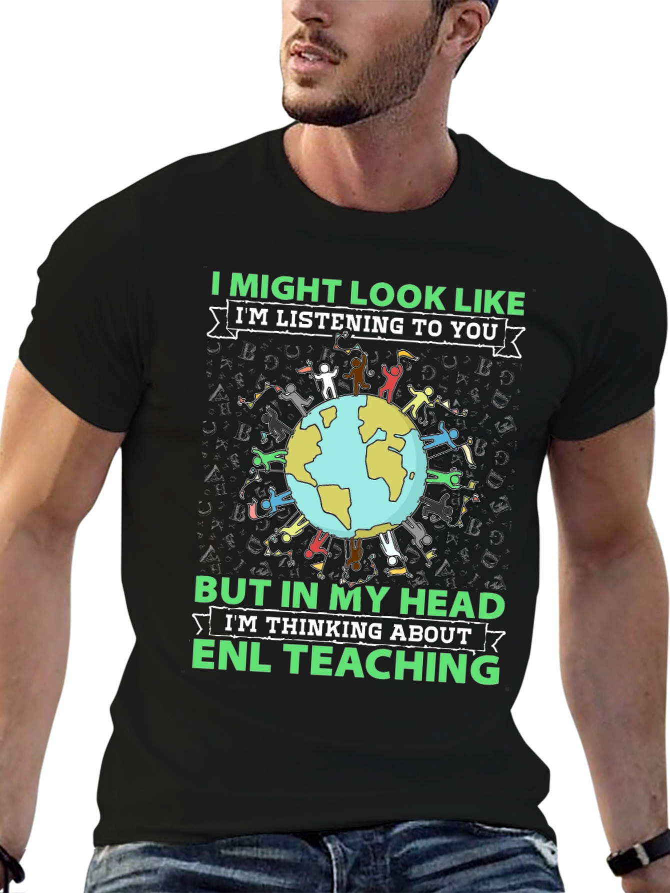 ENL Teaching T-Shirt - Thinking About ENL Teacher
