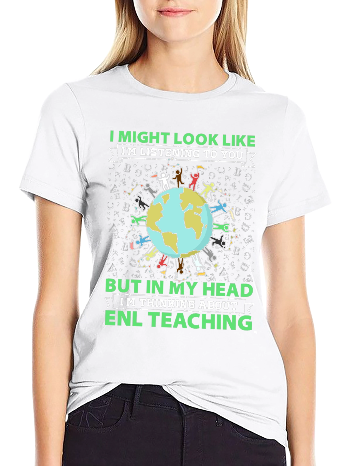 ENL Teaching T-Shirt - Thinking About ENL Teacher