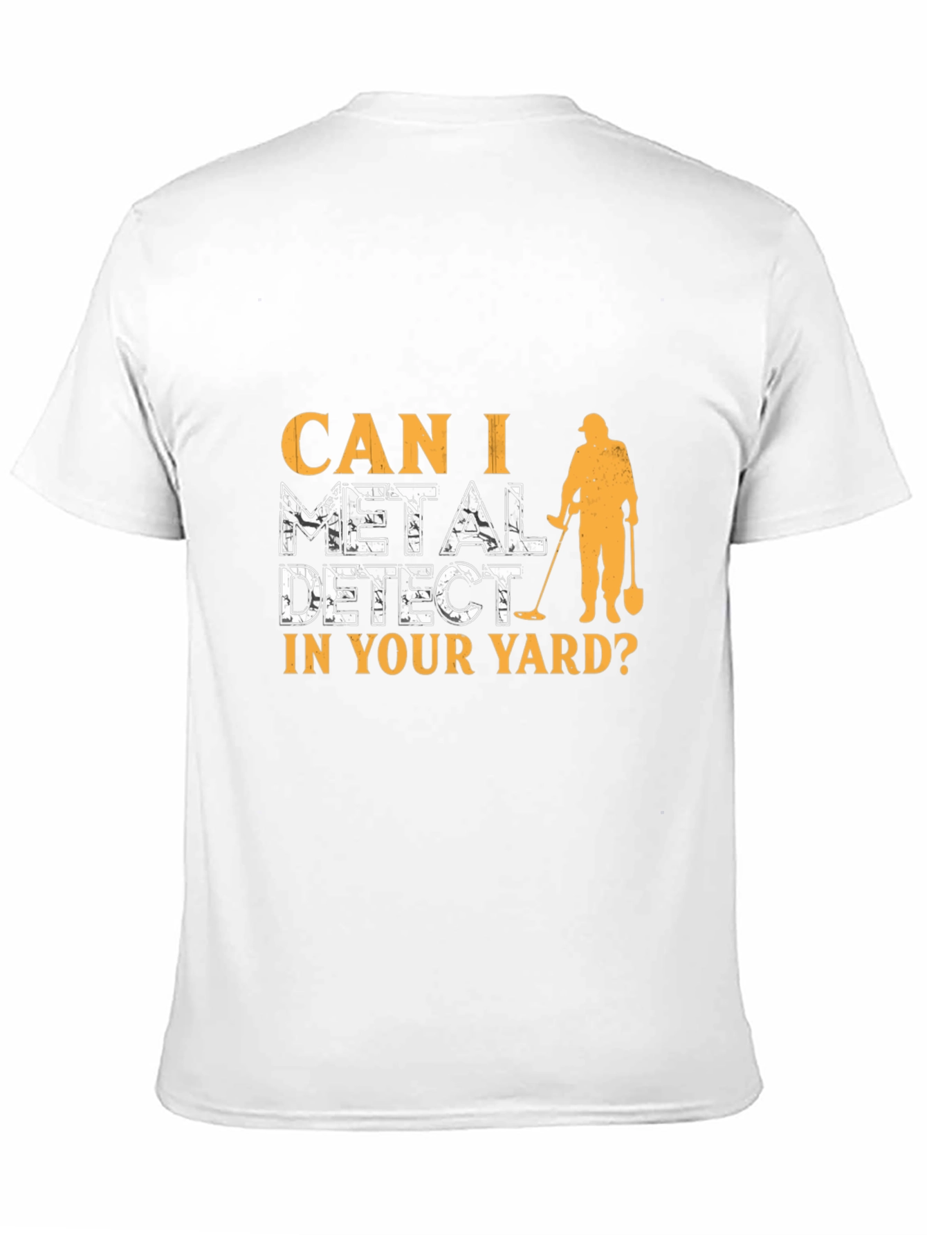 Metal Detecting Humor T-Shirt