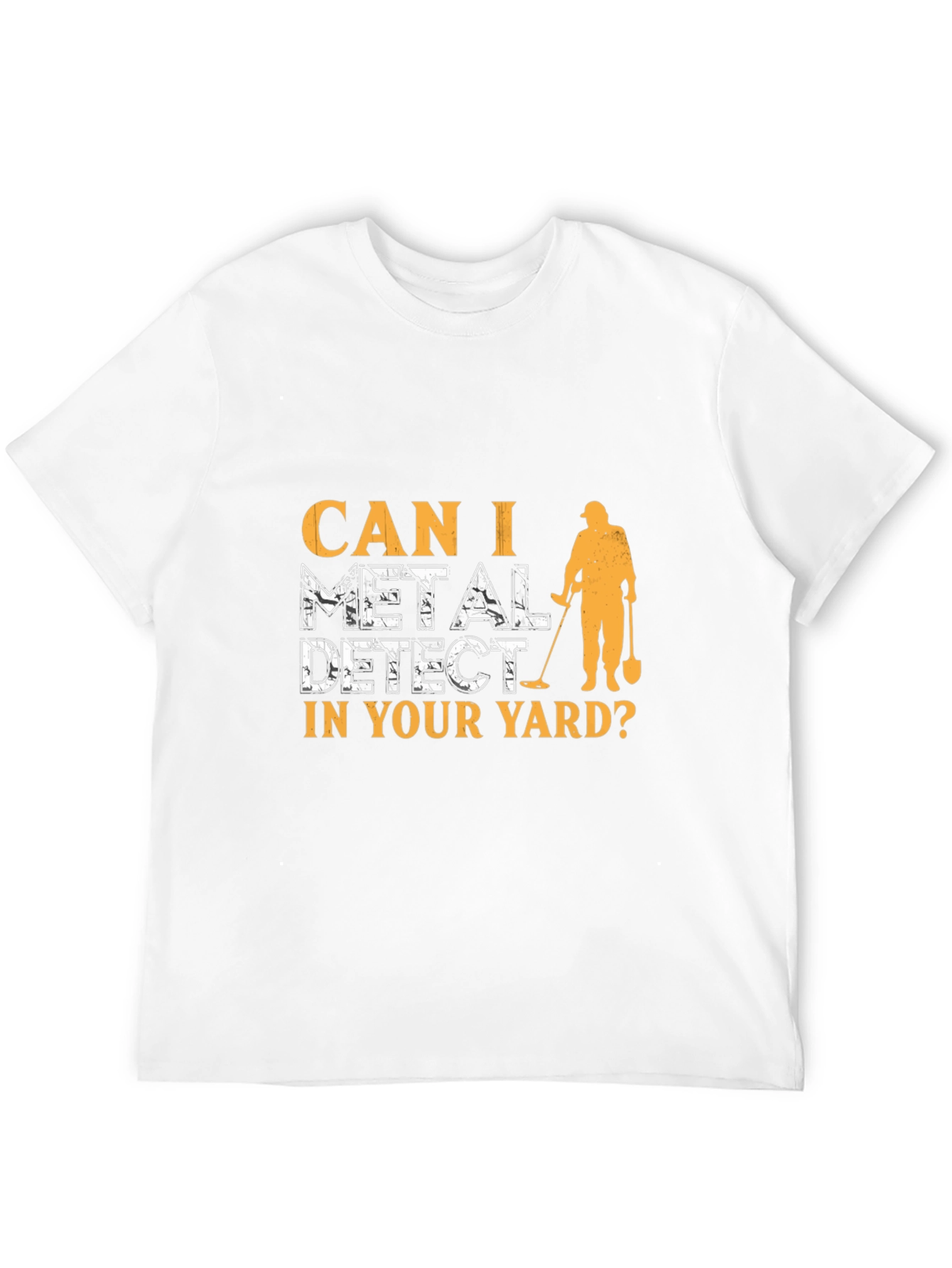 Metal Detecting Humor T-Shirt