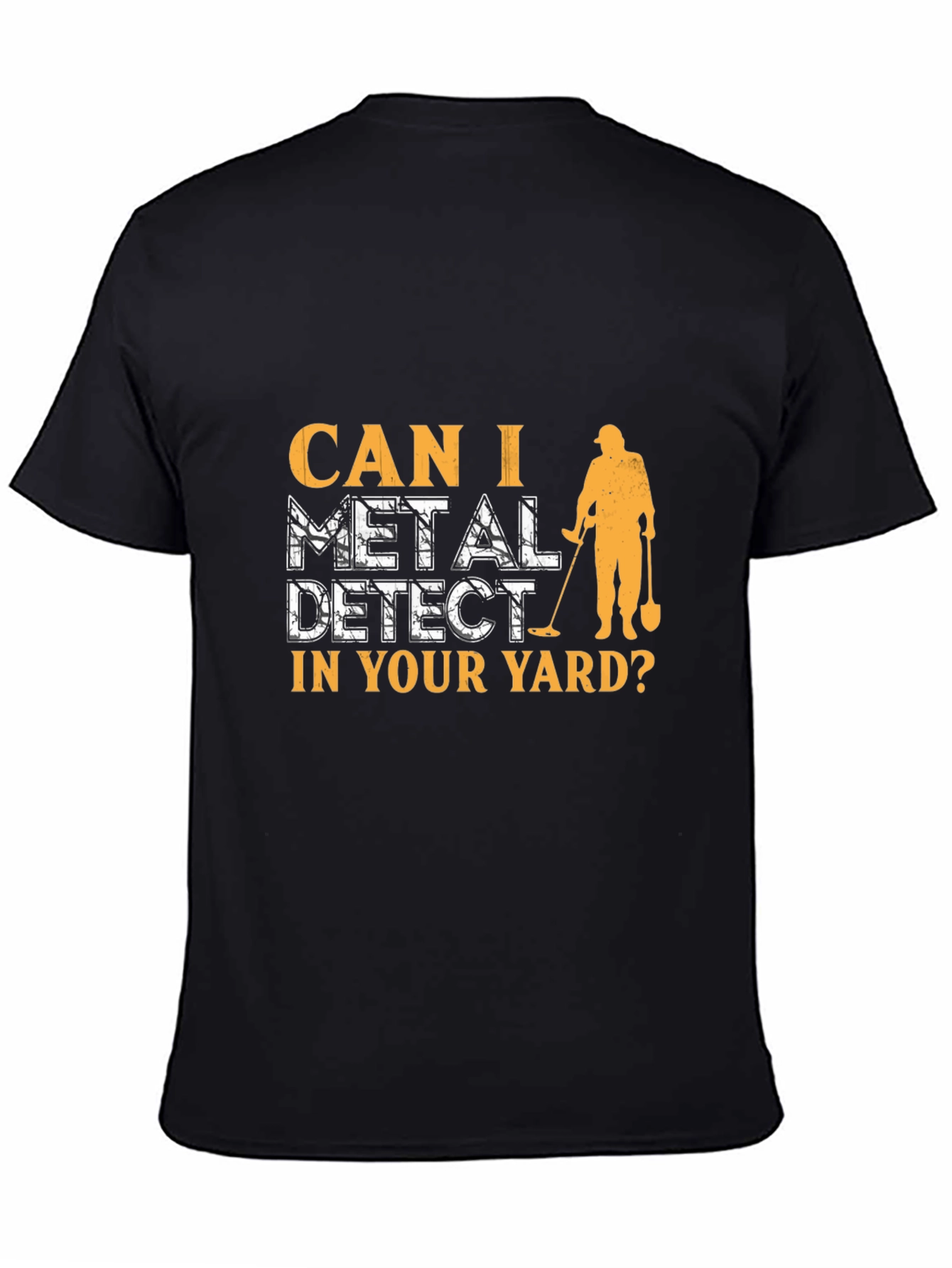 Metal Detecting Humor T-Shirt