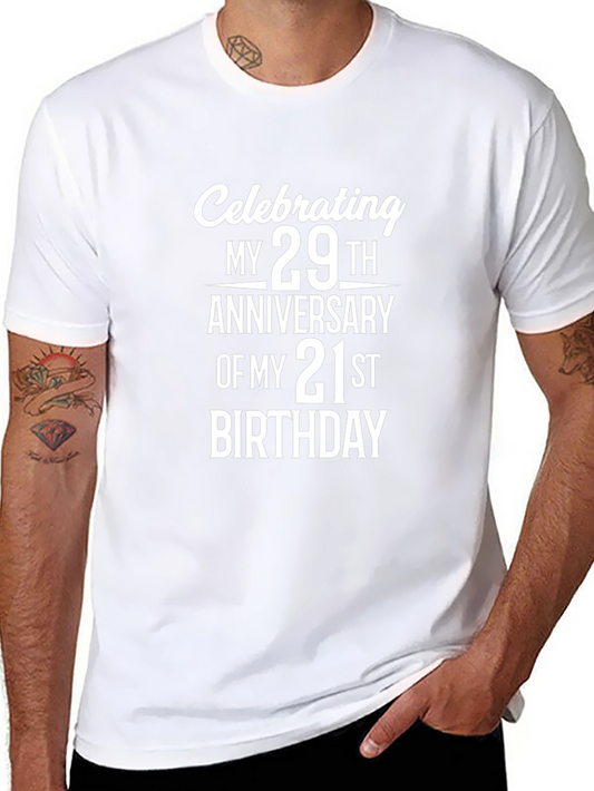 Funny 50th Birthday T-Shirt - 29th Anniversary of 21st Bday
