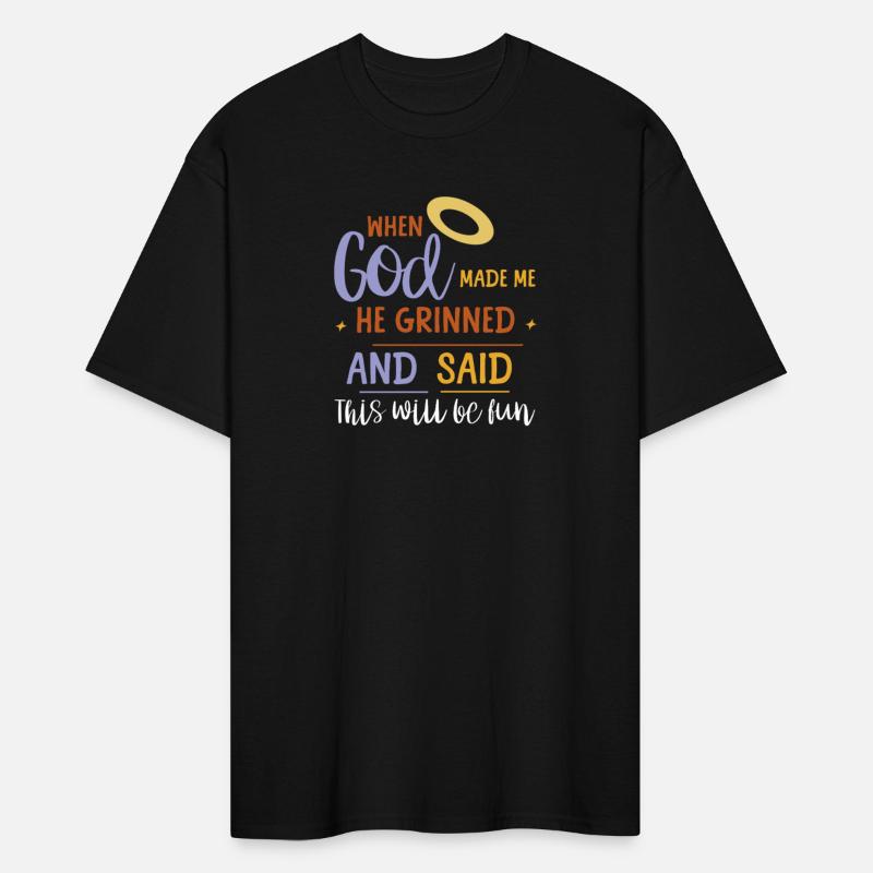 God Made Me, Grinned, And Said 'This'll Be Fun' 3