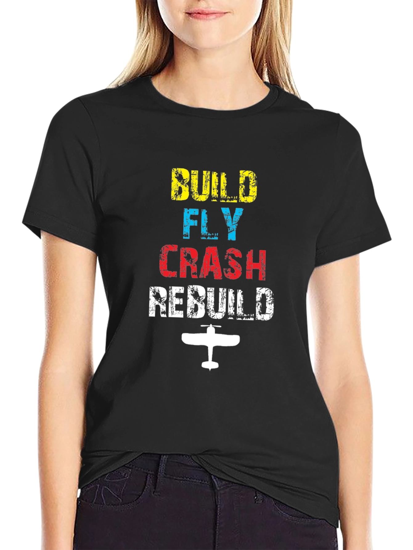 Build Fly Crash Rebuild Plane T-Shirt